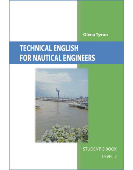 Technical English for nautical engineers. Student’s book. Level 2