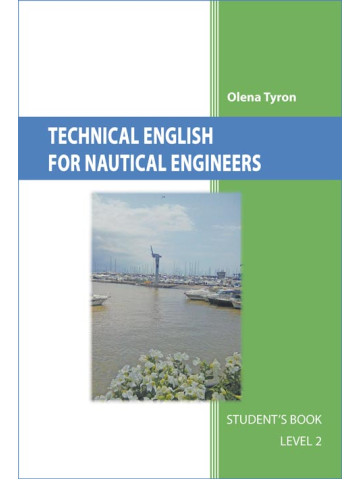 Technical English for nautical engineers. Student’s book. Level 2