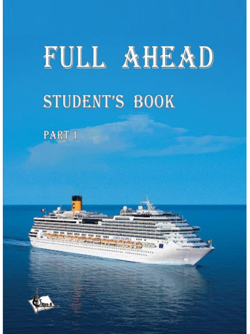 Full Ahead (Повний вперед) Student’s Book