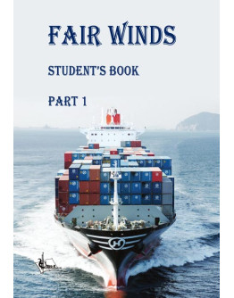 Fair Winds (Попутного вітру). Part 1