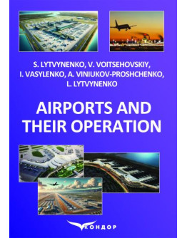 Аеропорт і його діяльність Airports and their operation