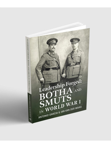 Сформоване лідерство Бота і Смутс у світовій війні/Leadership Forged: Botha and Smuts in World War 