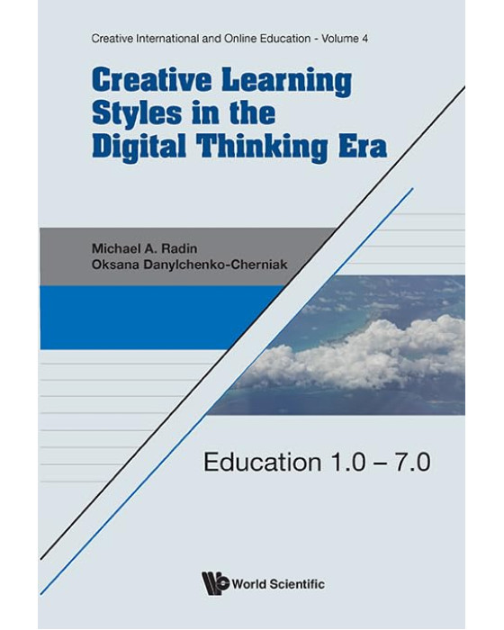 Creative Learning Styles in the Digital Thinking Era Creative Learning Styles in the Digital Thinking Era