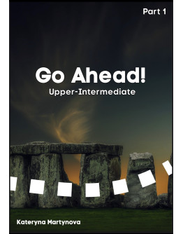 Go Ahead! Upper-Intermediate. Part 1